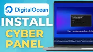 How To Install CyberPanel With WordPress on DigitalOcean | Quick Tutorial