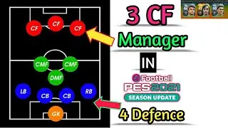 3CF + 4 DF  Manager In PES 2021 || Hurry up 😍 || PES 2021