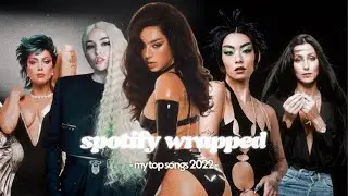 my top songs of 2022 | spotify wrapped