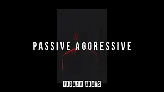 FREE dark trap type beat 2023 - Passive Aggressive