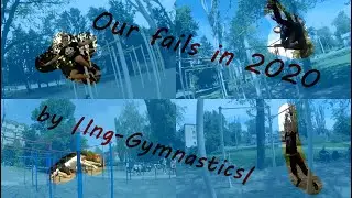 Video with our fails in 2020 by |Ing-Gymnastics|