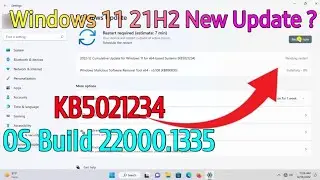 KB5021234 New Update Windows 21H2 | What's New This Update