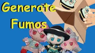 Generate Fumos from Touhou Project (Guide)