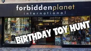Birthday Toy Hunt Glasgow - A1 Toys & Forbidden Planet