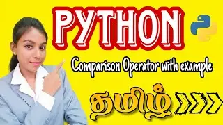 Comparison Operator in Python 🐍| Python Tutorial for beginners in tamil 