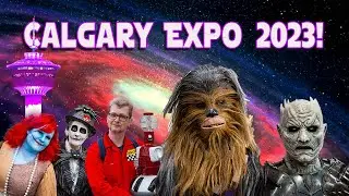 Calgary Expo 2023