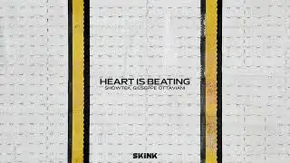 Showtek x Giuseppe Ottaviani - Heart Is Beating [SKINK]