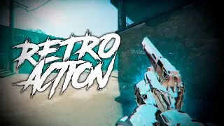 RETRO ACTION - CS:GO Edit