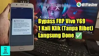 Cara Bypass FRP Vivo Y69 (1714) PD1705F Tanpa Ribet, One Click!