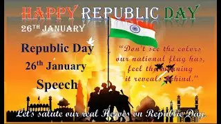 Republic Day Speech in English 2024 | Speech on Republic Day in English | Republic Day Speech