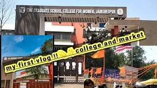 my first vlog .... college and market..