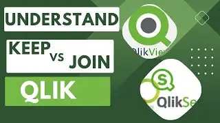 Why KEEP and How it is different from JOIN in Qlik !! 