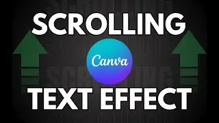 Animate Scrolling Text Like a Pro | Canva Full Tutorial 🚀 