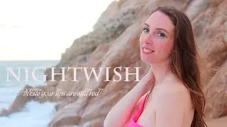 Nightwish - While your lips are still red [Cover by ANGEL VOICE]