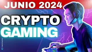 Crypto Gaming 2024 lo que DEBES Conocer en JUNIO 2024 🚀