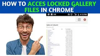 How to open local files in Chrome Android |How to open locked files on Android |File sdcard |