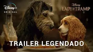 A Dama e o Vagabundo • Trailer Legendado