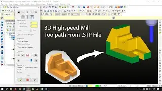 MasterCam X5 || 3D Highspeed Mill from .STP file