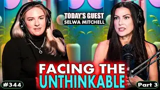 #344 Facing the Unthinkable: Selwa Mitchell’s Brave Journey to Her Third Lung Transplant - Part 3