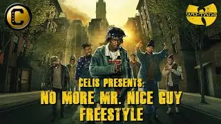 Celis - No More Mr. Nice Guy (Freestyle) [Wu-Tang: An American Saga]