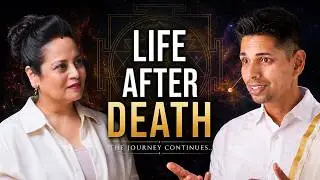 WHAT HAPPENS AFTER DEATH? | Karma, Rebirth & Moksha with Vinita Rashinkar