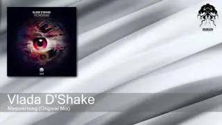 Vlada D'Shake - Mesmerising - Original Mix (Bonzai Progressive)