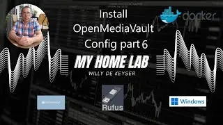 My Home Lab - OpenmediaVault 7 - Config part 6 - Create, Config and test Docker