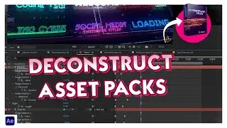 Deconstruct VFX Asset Packs to learn After Effects