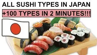 All SUSHI types in JAPAN +100 in 2 Minutes! 😋