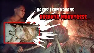 Bakar Ikan Karang di pulau Malam hari hasil Nembak
