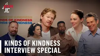 Emma Stone, Yorgos Lanthimos, Jesse Plemons & cast on Kinds of Kindness | Film4 Interview Special