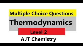 Thermodynamics/Multiple Choice Questions/ Level 2/Enthalpy/Heat Capacity/Carnot Engine/ J.T Effect