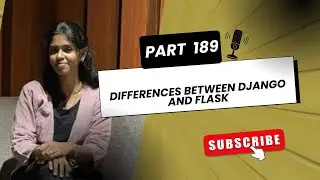 ⚖️ Part 189: Difference Between Django and Flask