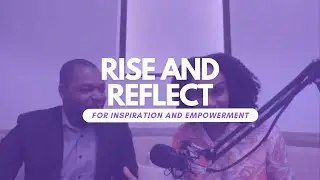 Rise and Reflect with Lance Scott: Balancing Competing Priorities and Passions