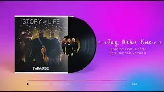 Tag Nrho Kuv - Paradise (Official Instrumental Version)