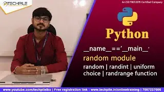 random module in python | random, randint, uniform, choice, randrange function | __name__ in python