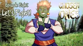 [DnD] Chosen Ones || S1: Ep. 8 - Let's Fight!