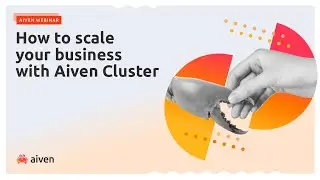 How to scale your business with the Aiven Cluster startup program