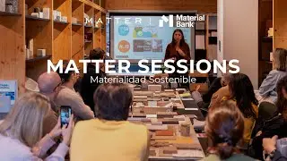 MATTER SESSION 03: Materiales Saludables