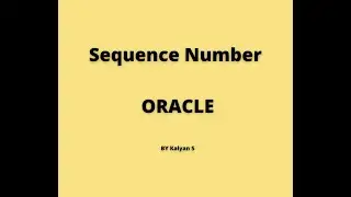 Sequence Number in Oracle