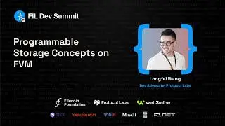 Programmable Storage Concepts on FVM - Longfei Wang