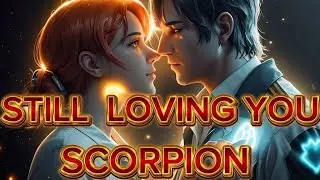 STILL LOVING YOU / SCORPION / LYRICS