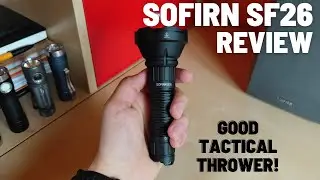 Sofirn SF26 Review - Tactical Thrower Flashlight with SFT40 Piercing Beam