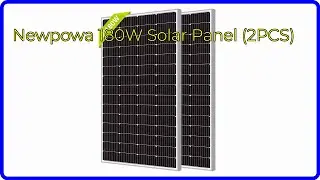 REVIEW (2024): Newpowa 180W Solar Panel (2PCS). ESSENTIAL details.