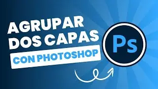 📌Como unir dos capas en Photoshop