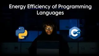 The Energy Efficiency of Coding Languages | Interpreted v/s Compiled language!