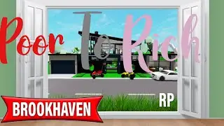 Poor To Rich: Roblox BrookHaven Story!