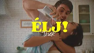 Triek - Élj! (Official Visualizer)