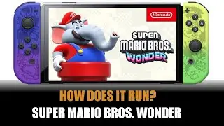 Super Mario Wonder - 60FPS? Performance Testing