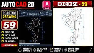 AutoCAD Practice Exercise 59 | Step-by-Step 2D Drawing in AutoCAD 